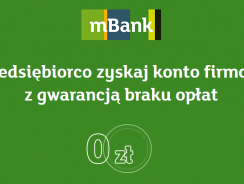 mBank promocja: konto firmowe za 0 zł (+ 460 zł za konto osobiste)
