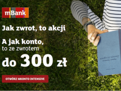 Promocja mBank: mKonto Intensive plus premia do 300 zł