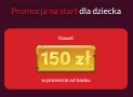 Promocja 150 zł za konto dla dziecka w Pekao (+ 250 zł dla dorosłego)