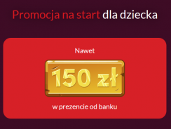 Promocja 150 zł za konto dla dziecka w Pekao (+ 250 zł dla dorosłego)