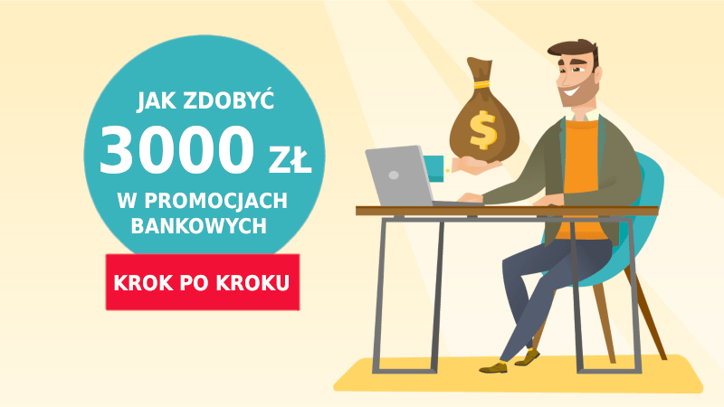 jak zarabiać na promocjach bankowych